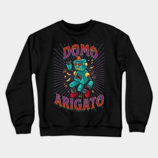 Domo Arigato Crewneck Sweatshirt